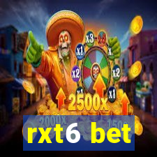 rxt6 bet